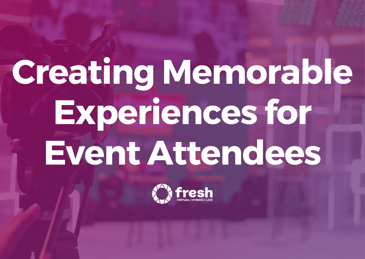 The Power of Moments: Creating Memorable Experiences for Event Attendees