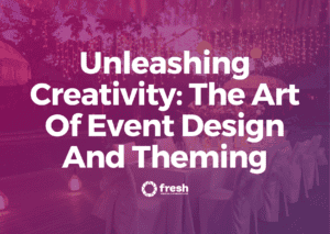 Creative event design