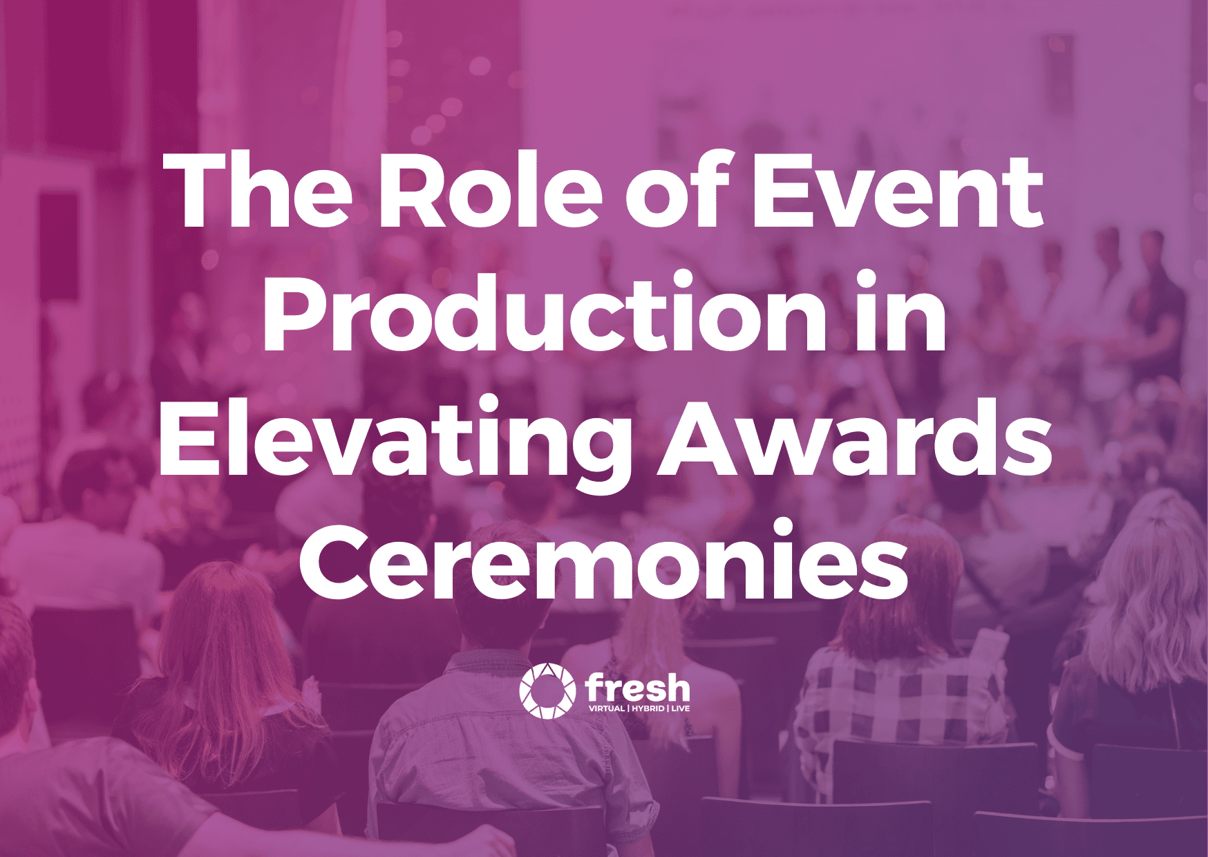 Event production for awards ceremonies