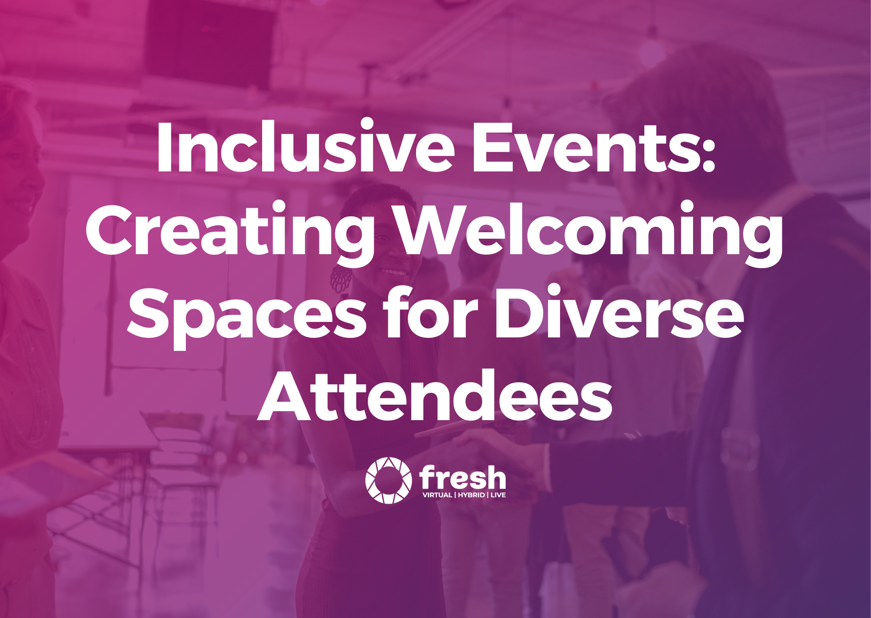 Inclusive events